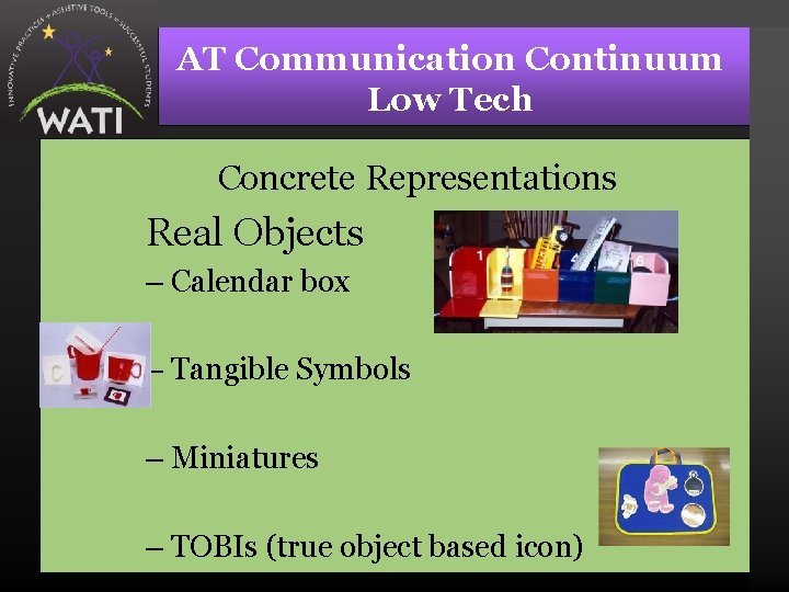 AT Communication Continuum Low Tech Concrete Representations Real Objects – Calendar box – Tangible