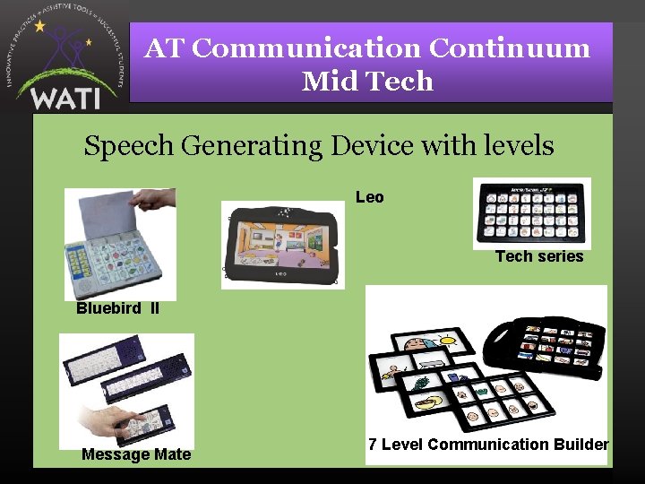 AT Communication Continuum Mid Tech Speech Generating Device with levels Leo Tech series Bluebird