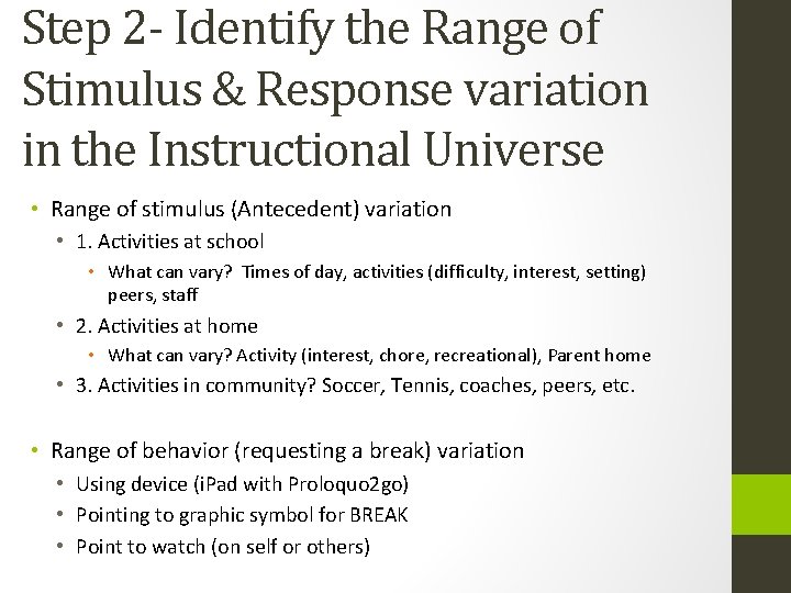 Step 2 - Identify the Range of Stimulus & Response variation in the Instructional