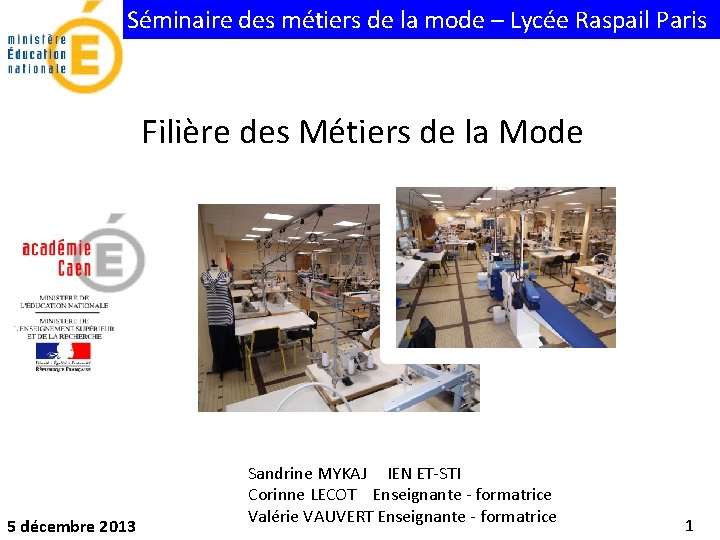 Séminaire des métiers de la mode – Lycée Raspail Paris Filière des Métiers de