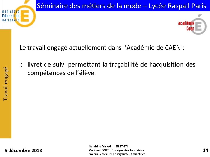 Séminaire des métiers de la mode – Lycée Raspail Paris Travail engagé Le travail