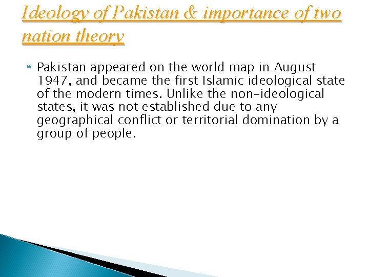 Ideology of Pakistan & importance of two nation theory Pakistan appeared on the world