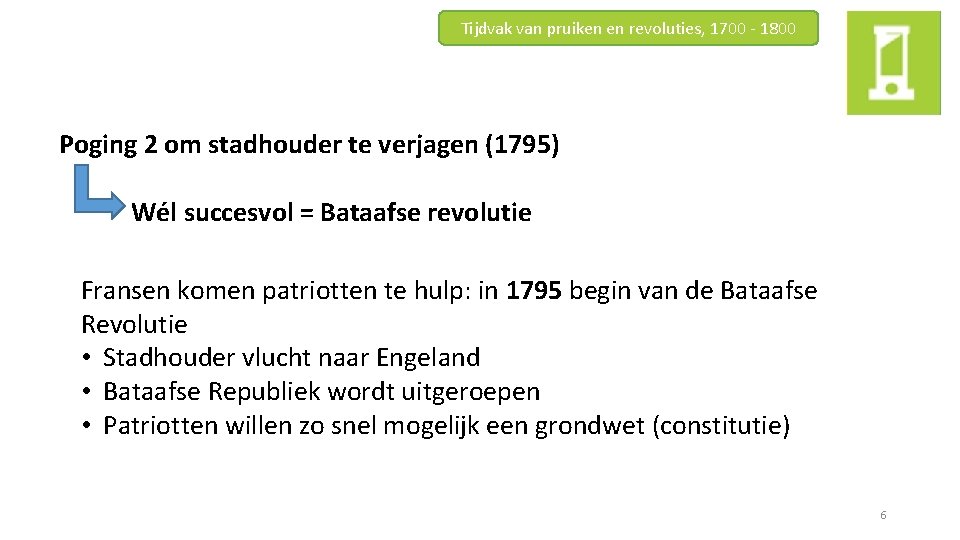 Tijdvak van pruiken en revoluties, 1700 - 1800 Poging 2 om stadhouder te verjagen