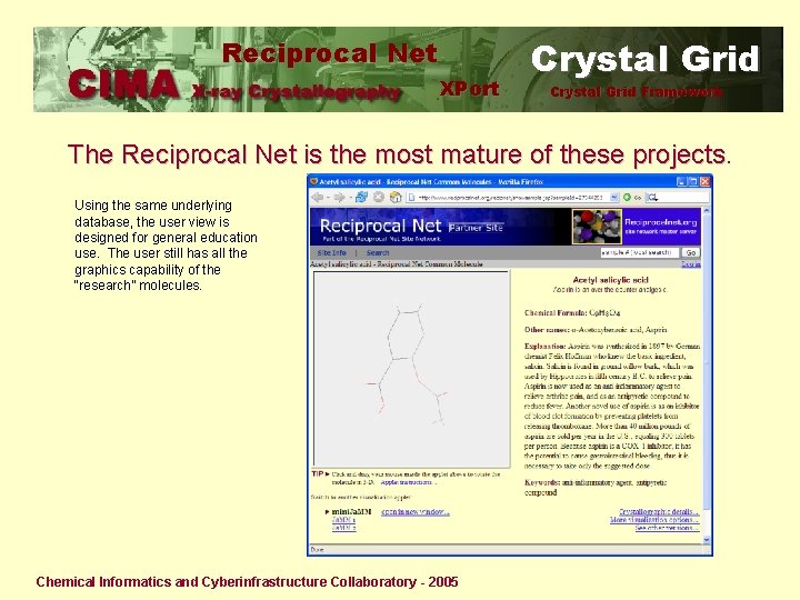 Reciprocal Net XPort Crystal Grid Framework The Reciprocal Net is the most mature of