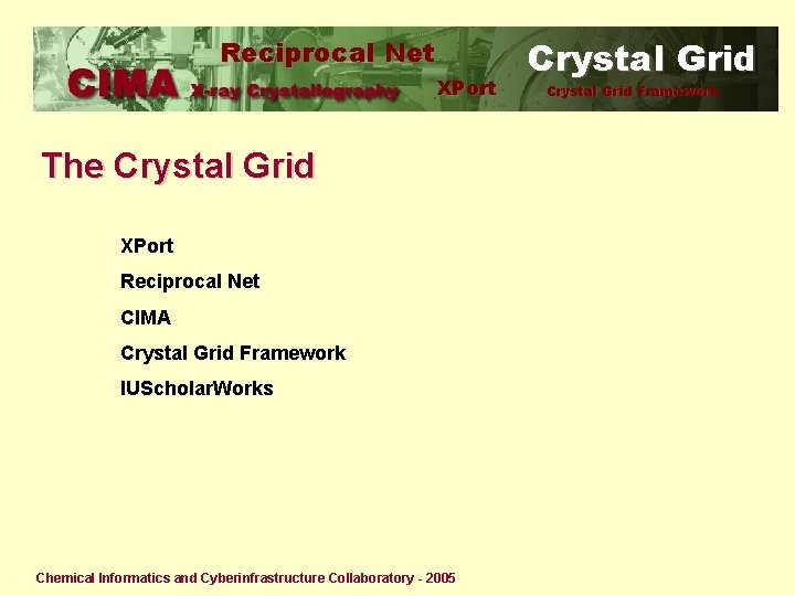 Reciprocal Net XPort The Crystal Grid XPort Reciprocal Net CIMA Crystal Grid Framework IUScholar.