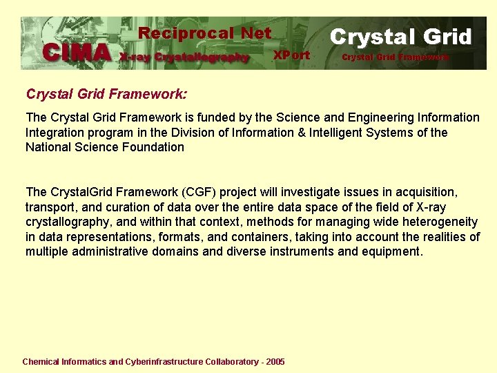 Reciprocal Net XPort Crystal Grid Framework: The Crystal Grid Framework is funded by the