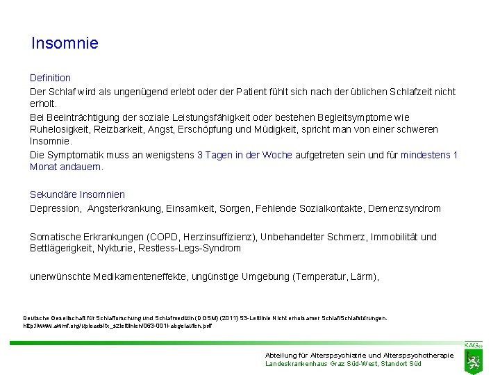 Insomnie Definition Der Schlaf wird als ungenügend erlebt oder Patient fühlt sich nach der Insomnie Definition Der Schlaf wird als ungenügend erlebt oder Patient fühlt sich nach der