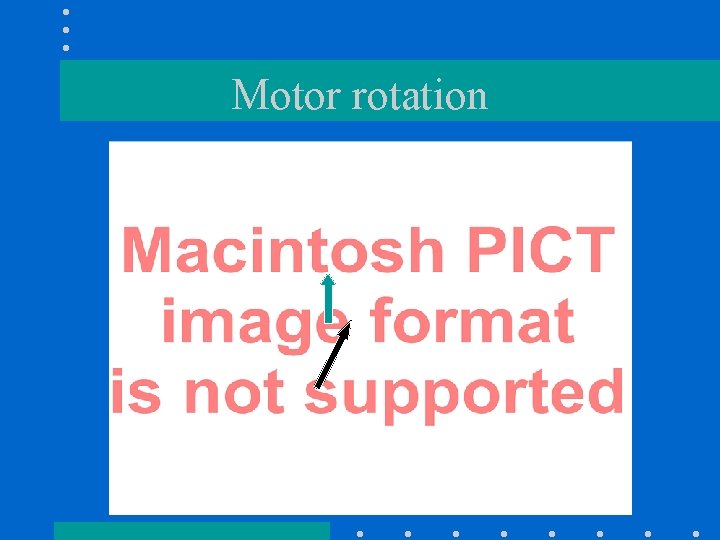 Motor rotation 