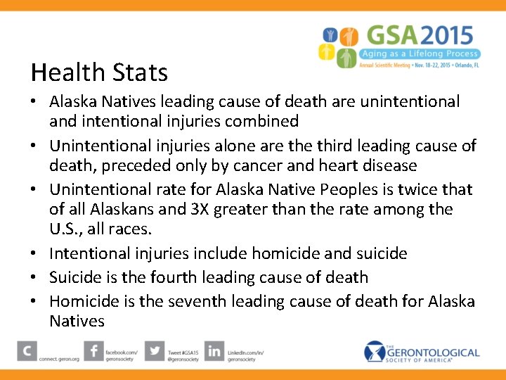 Health Stats • Alaska Natives leading cause of death are unintentional and intentional injuries Health Stats • Alaska Natives leading cause of death are unintentional and intentional injuries
