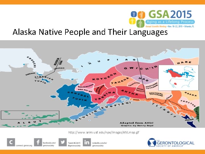 Alaska Native People and Their Languages http: //www. ankn. uaf. edu/npe/images/ANLmap. gif Alaska Native People and Their Languages http: //www. ankn. uaf. edu/npe/images/ANLmap. gif