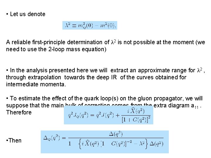  • Let us denote A reliable first-principle determination of 2 is not possible