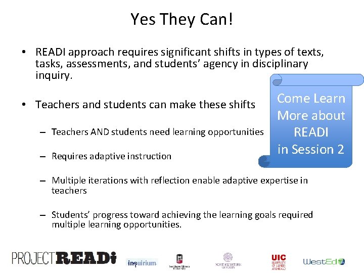 Yes They Can! • READI approach requires significant shifts in types of texts, tasks,