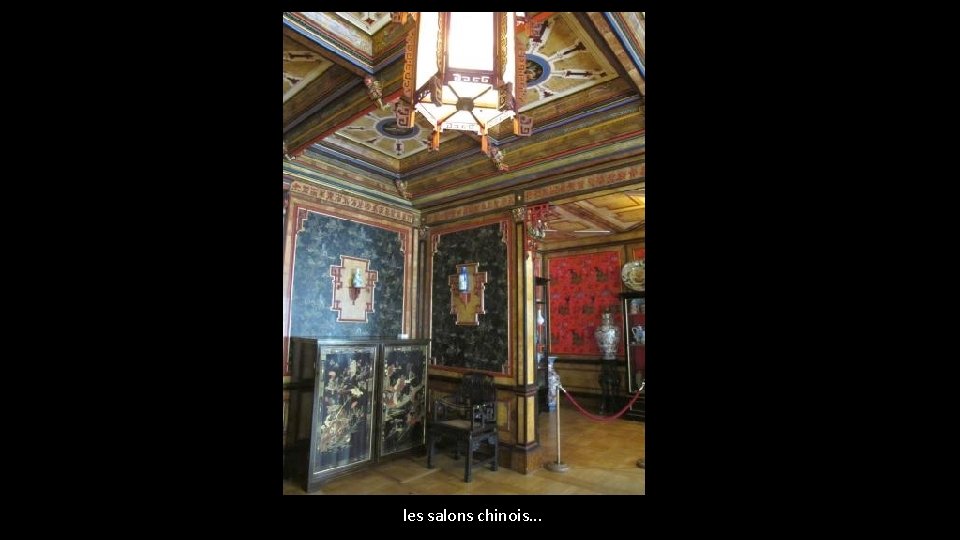 les salons chinois. . . 