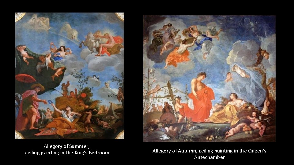 Allegory of Summer, ceiling painting in the King's Bedroom Allegory of Autumn, ceiling painting