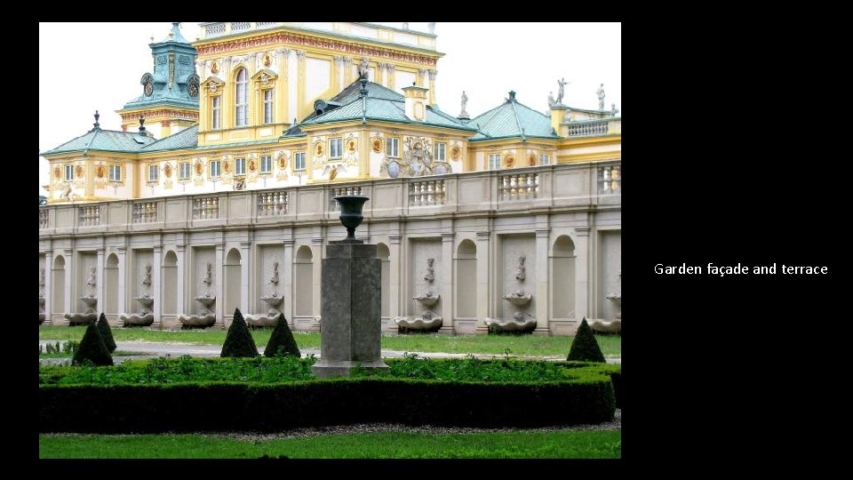 Garden façade and terrace 