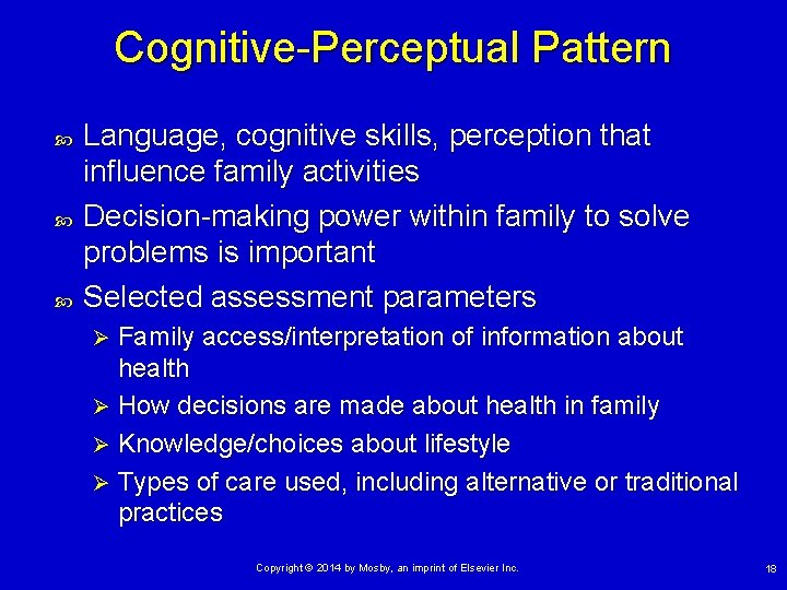 Cognitive-Perceptual Pattern Language, cognitive skills, perception that influence family activities Decision-making power within family