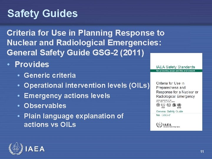 Safety Guides Criteria for Use in Planning Response to Nuclear and Radiological Emergencies: General