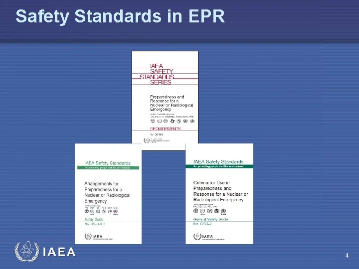 Safety Standards in EPR 4 