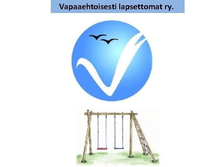 Vapaaehtoisesti lapsettomat ry. 