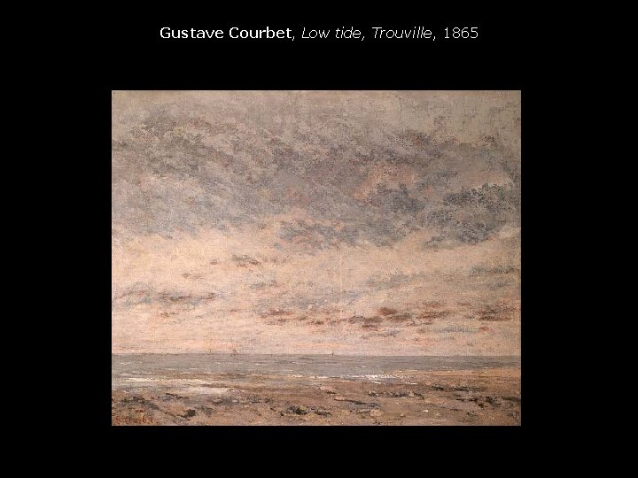 Gustave Courbet, Low tide, Trouville, 1865 