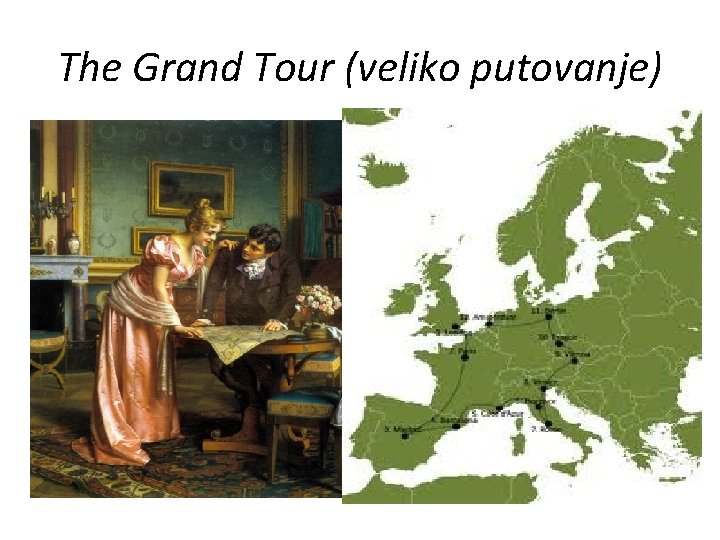 The Grand Tour (veliko putovanje) 