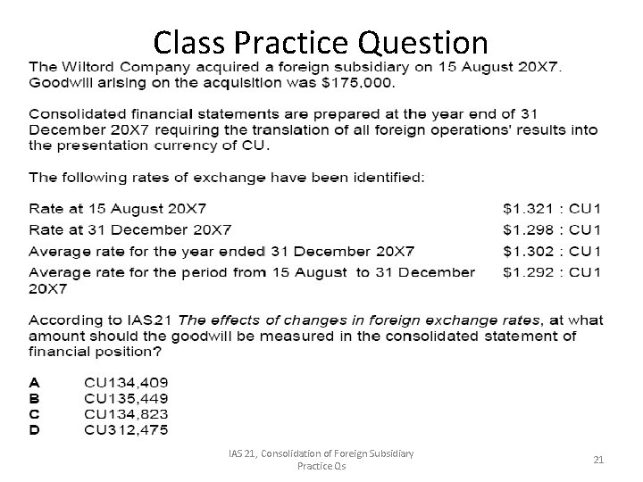 Class Practice Question IAS 21, Consolidation of Foreign Subsidiary Practice Qs 21 