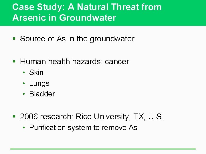 Case Study: A Natural Threat from Arsenic in Groundwater § Source of As in