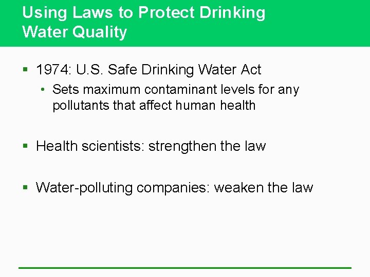 Using Laws to Protect Drinking Water Quality § 1974: U. S. Safe Drinking Water