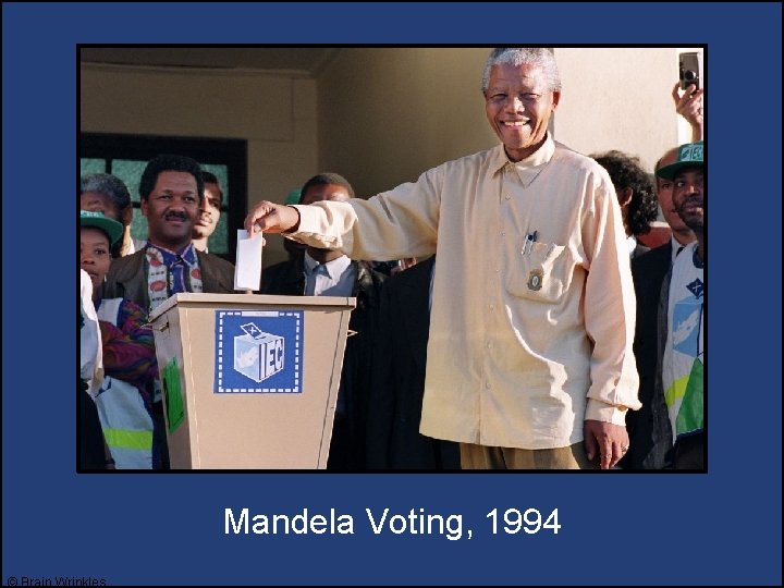 Mandela Voting, 1994 © Brain Wrinkles 