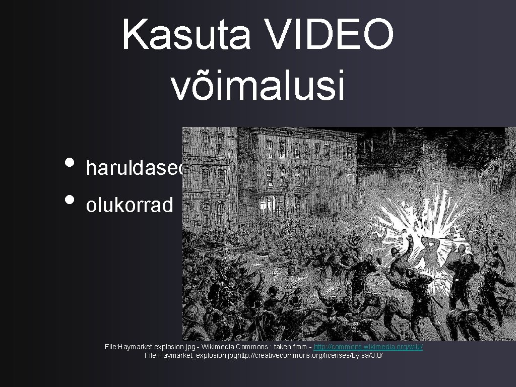 Kasuta VIDEO võimalusi • haruldased • olukorrad File: Haymarket explosion. jpg - Wikimedia Commons