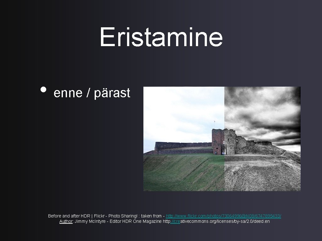 Eristamine • enne / pärast Before and after HDR | Flickr - Photo Sharing!