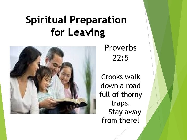 Spiritual Preparation for Leaving Proverbs 22: 5 Crooks walk down a road full of Spiritual Preparation for Leaving Proverbs 22: 5 Crooks walk down a road full of