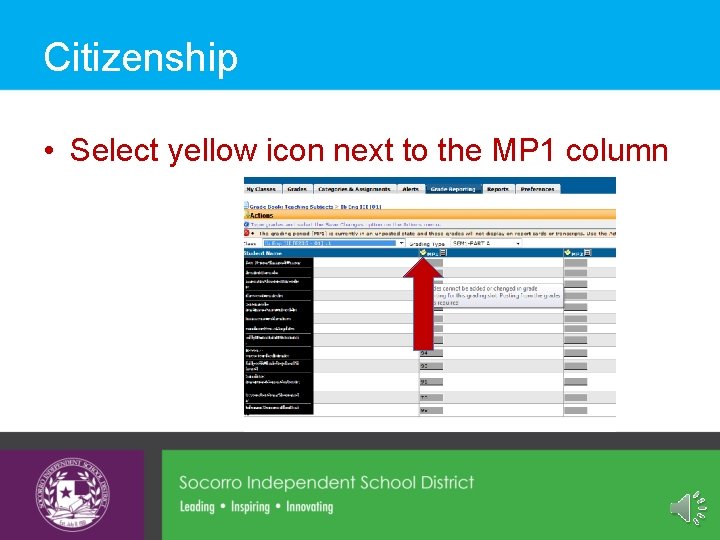 Citizenship • Select yellow icon next to the MP 1 column 