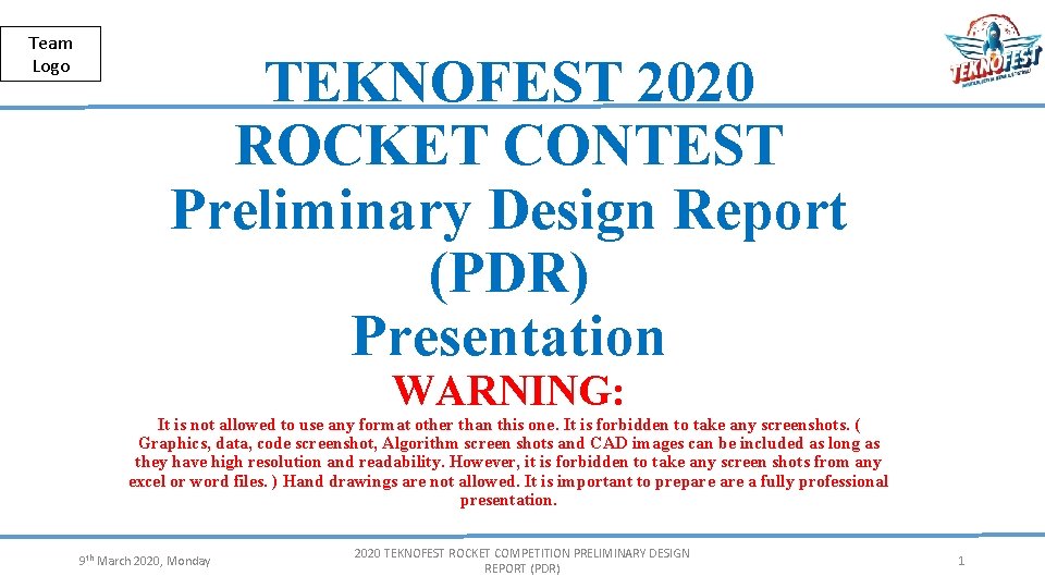 Herkese Açık | Public Team Logo TEKNOFEST 2020 ROCKET CONTEST Preliminary Design Report (PDR)