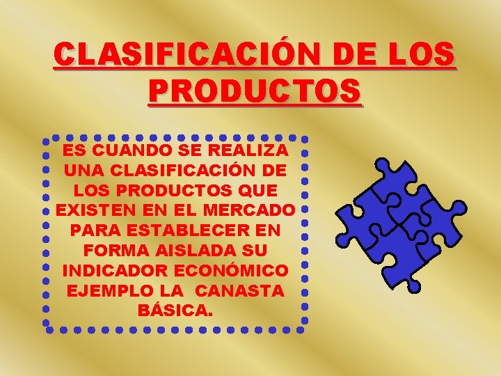 CLASIFICACIÓN DE LOS PRODUCTOS ES CUANDO SE REALIZA UNA CLASIFICACIÓN DE LOS PRODUCTOS QUE CLASIFICACIÓN DE LOS PRODUCTOS ES CUANDO SE REALIZA UNA CLASIFICACIÓN DE LOS PRODUCTOS QUE