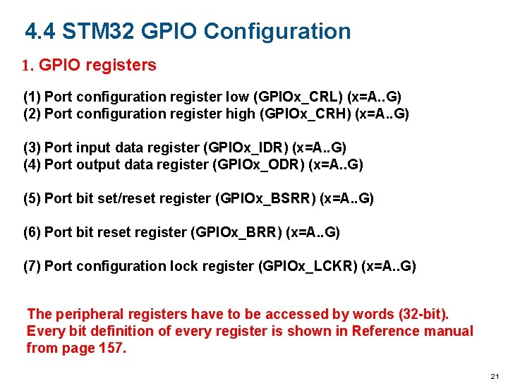 4. 4 STM 32 GPIO Configuration 1. GPIO registers (1) Port configuration register low