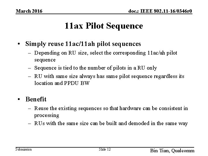 March 2016 doc. : IEEE 802. 11 -16/0346 r 0 11 ax Pilot Sequence