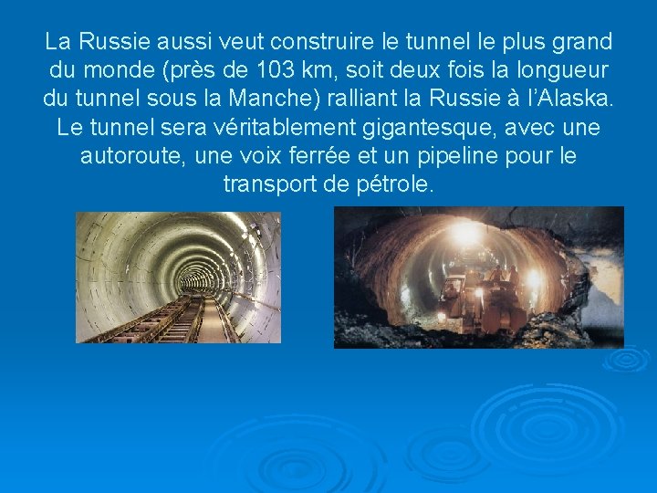 La Russie aussi veut construire le tunnel le plus grand du monde (près de