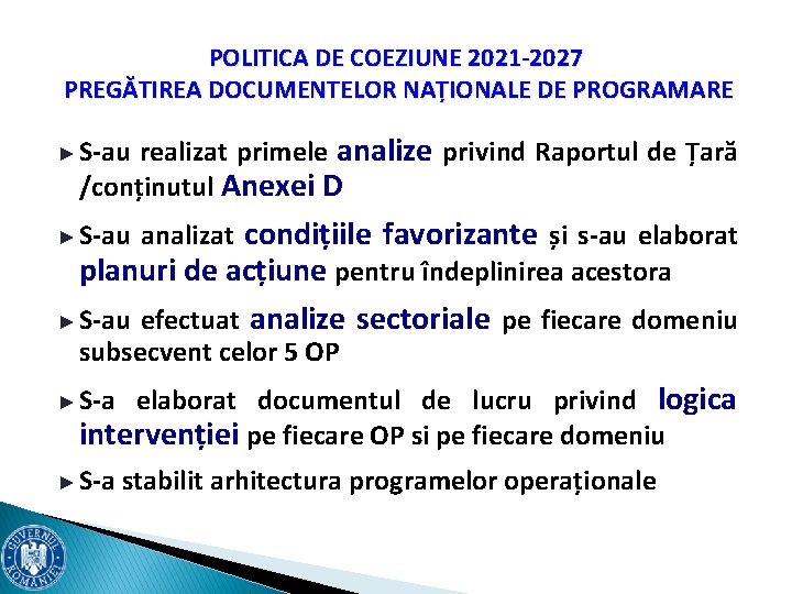 POLITICA DE COEZIUNE 2021 -2027 PREGĂTIREA DOCUMENTELOR NAȚIONALE DE PROGRAMARE analize privind Raportul de
