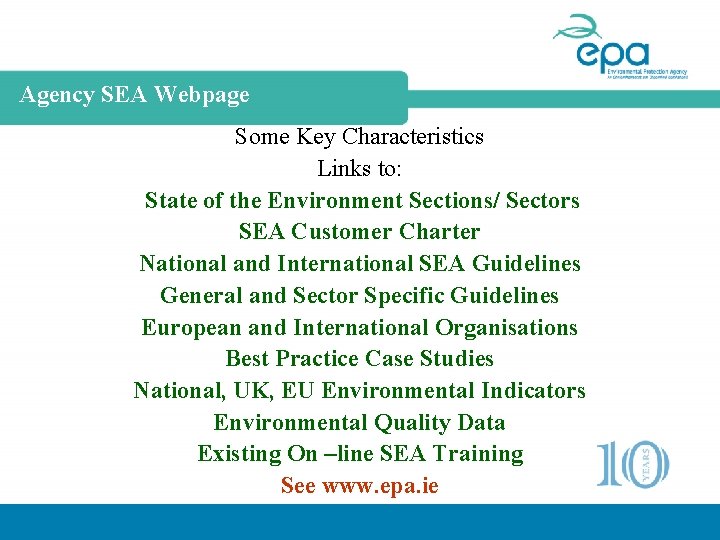 Agency SEA Webpage Some Key Characteristics Links to: State of the Environment Sections/ Sectors