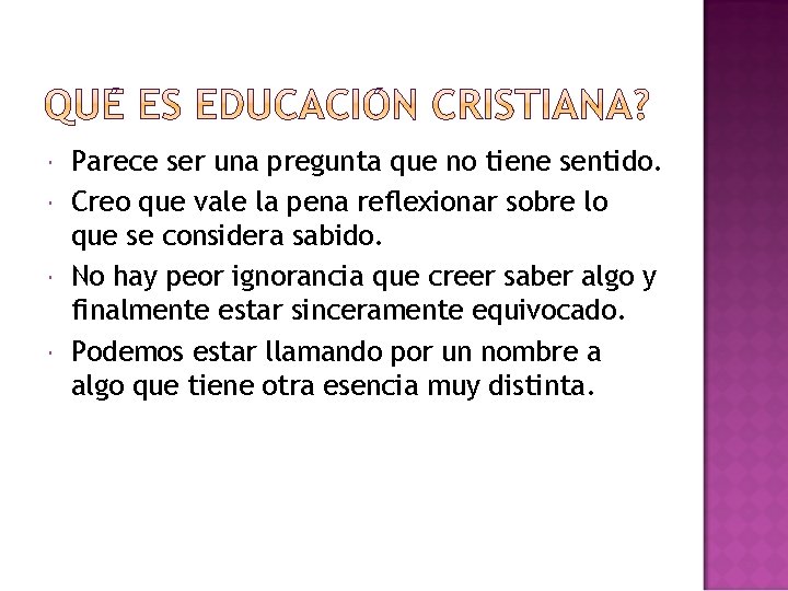 Parece ser una pregunta que no tiene sentido. Creo que vale la pena Parece ser una pregunta que no tiene sentido. Creo que vale la pena
