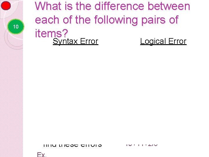 10 What is the difference between each of the following pairs of items? Syntax