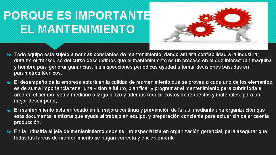 PORQUE ES IMPORTANTE EL MANTENIMIENTO Todo equipo esta sujeto a normas constantes de mantenimiento, PORQUE ES IMPORTANTE EL MANTENIMIENTO Todo equipo esta sujeto a normas constantes de mantenimiento,