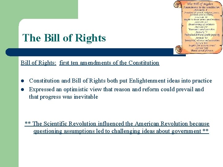 The Bill of Rights: first ten amendments of the Constitution l l Constitution and