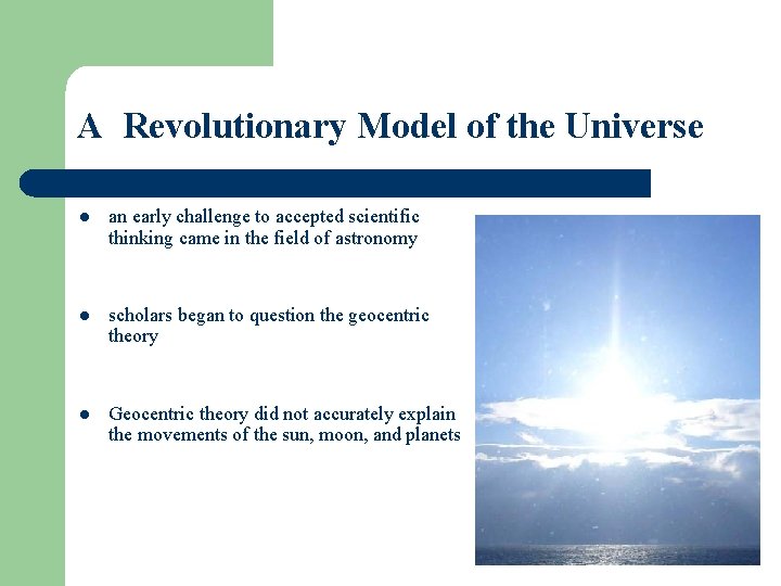 A Revolutionary Model of the Universe l an early challenge to accepted scientific thinking