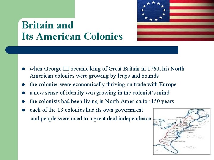 Britain and Its American Colonies l l l when George III became king of