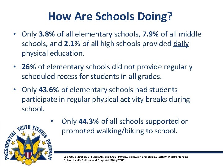 How Are Schools Doing? • Only 3. 8% of all elementary schools, 7. 9%