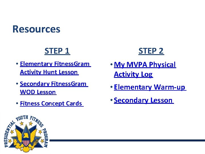 Resources STEP 1 STEP 2 • Elementary Fitness. Gram Activity Hunt Lesson • My