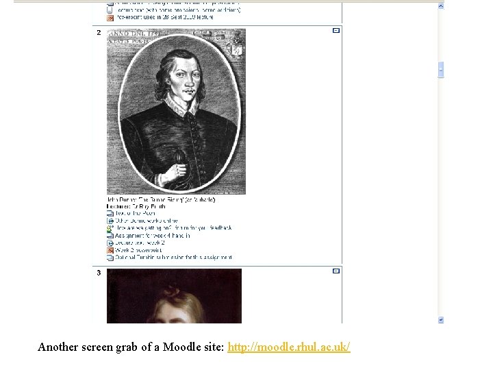 Another screen grab of a Moodle site: http: //moodle. rhul. ac. uk/ 