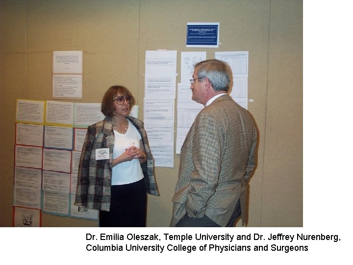 Dr. Emilia Oleszak, Temple University and Dr. Jeffrey Nurenberg, Columbia University College of Physicians